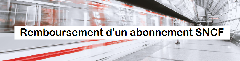 Remboursement abonnement SNCF 