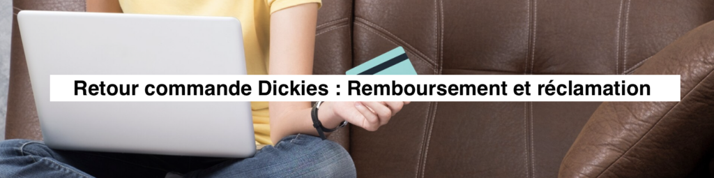 retour commande dickies 